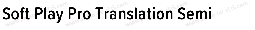 Soft Play Pro Translation Semi Cond字体转换